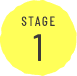 Stage 1